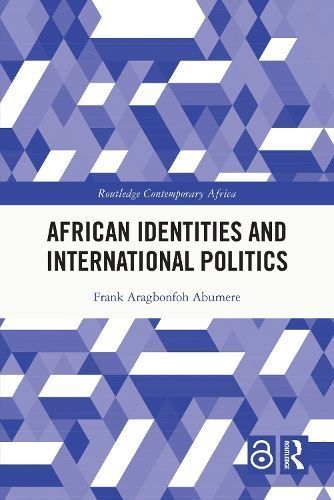 African Identities and International Politics 9781032010045