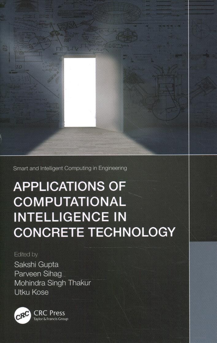 Applications of Computational Intelligence in Concrete Technology