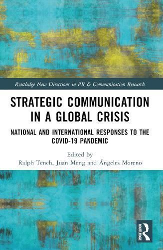 Strategic Communication in a Global Crisis 9781032026961 (Paperback)