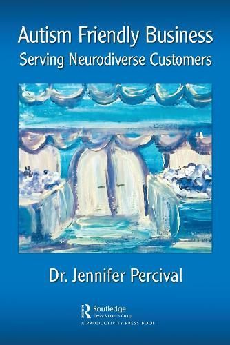 Autism Friendly Business By Jennifer Percival 9781032028316