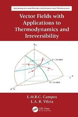 Vector Fields With Applications to Thermodynamics and Irreversibility