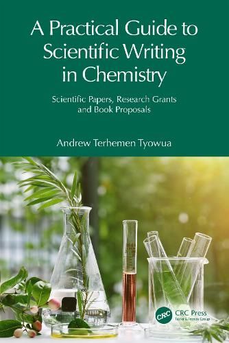 A Practical Guide to Scientific Writing in Chemistry 9781032033204