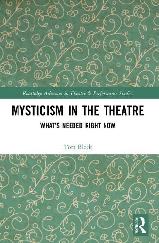 Mysticism in the Theater By Thomas Block 9781032034362 (Paperback)