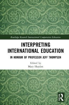 Interpreting International Education By Mary Hayden 9781032037585