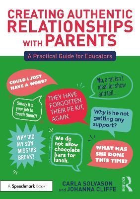 Creating Authentic Relationships with Parents of Young Children: A Practical Guide for Educators