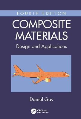 Composite Materials By Daniel Gay 9781032043081 (Hardback)