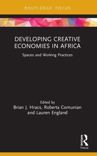 Developing Creative Economies in Africa 9781032043722 (Paperback)