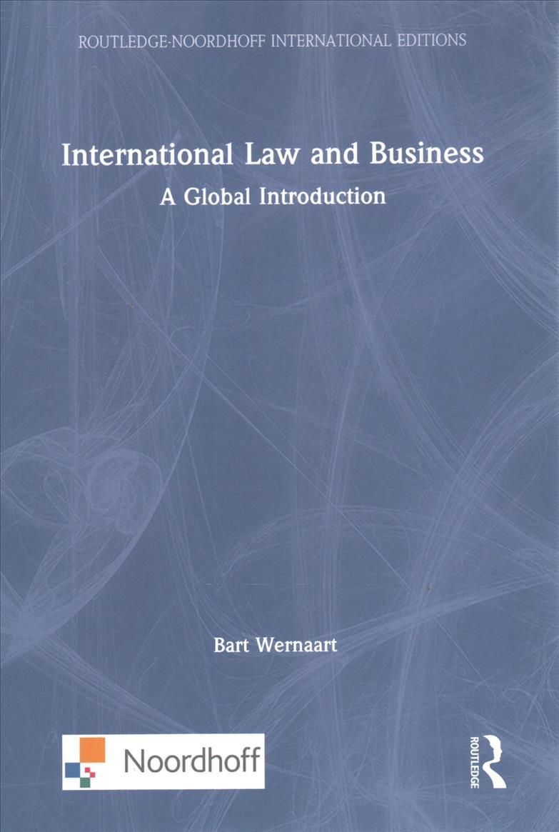 International Law and Business By Bart F. W. Wernaart 9781032049885