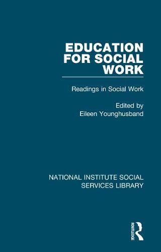 Education for Social Work By Eileen Louise Younghusband (editor)