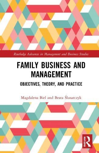 Family Business and Management By Magdalena Biel, Beata ÔSlusarczyk
