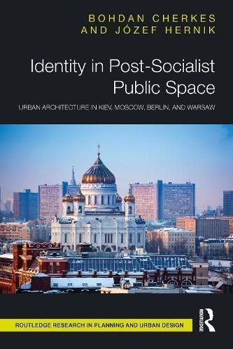 Identity in Post-Socialist Public Space 9781032062587 (Paperback)