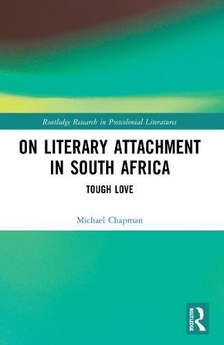 On Literary Attachment in South Africa By Michael Chapman (Paperback)