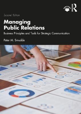 Managing Public Relations By Peter M. Smudde 9781032076768 (Paperback)