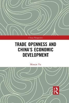 Trade Openness and China's Economic Development By Yu, Miaojie