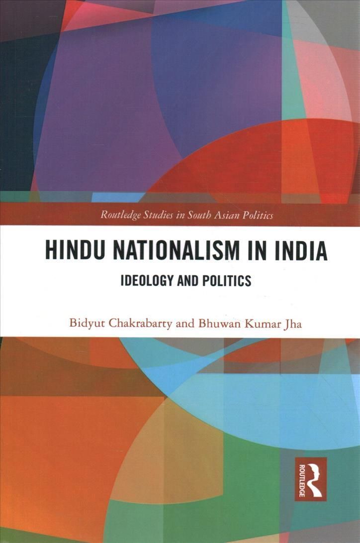 Hindu Nationalism in India: Ideology and Politics 9781032084459