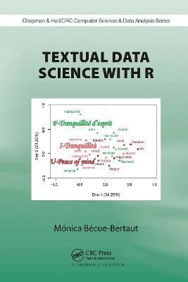Textual Data Science with R By Bécue-Bertaut, Mónica 9781032093659