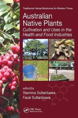 Australian Native Plants: Cultivation and Uses in the Health and Food Industries