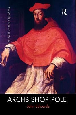Archbishop Pole By Edwards, John 9781032098975 (Paperback)