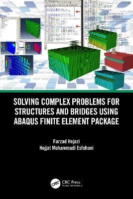 Solving Complex Problems for Structures and Bridges Using ABAQUS Finite Element Package