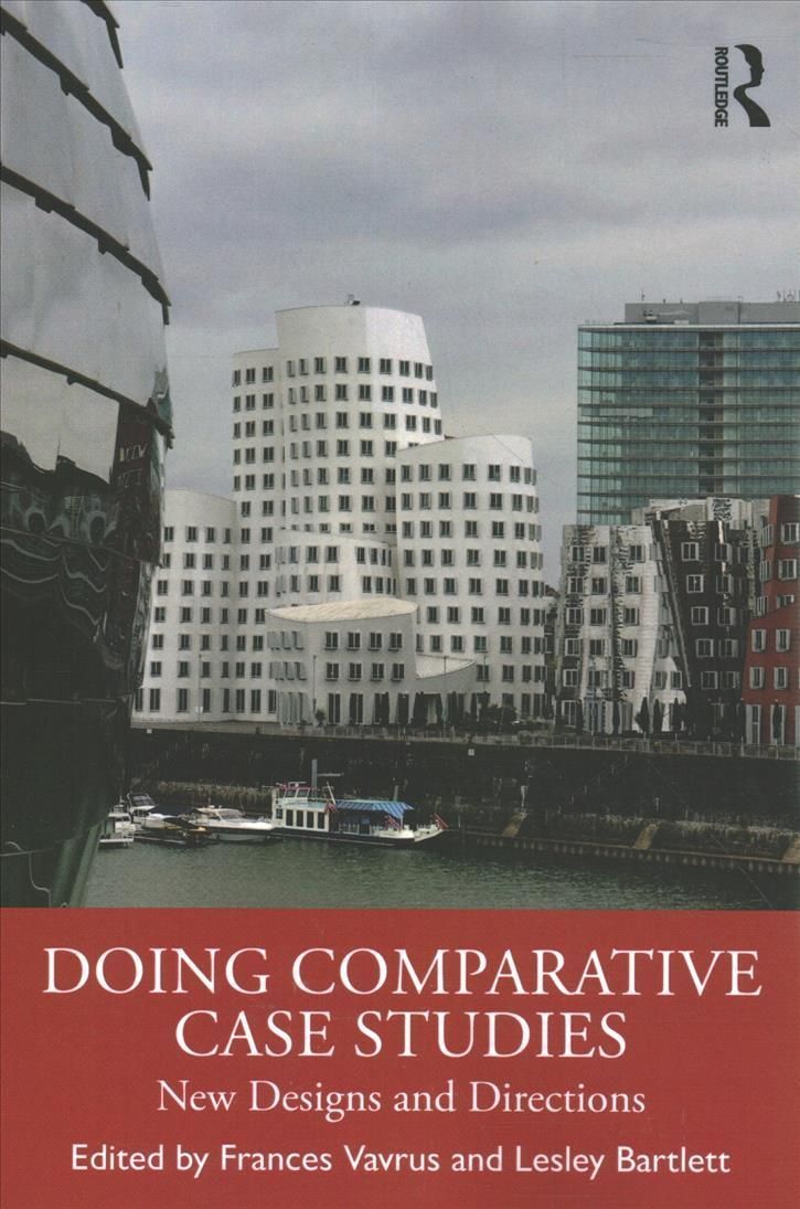 Doing Comparative Case Studies: New Designs and Directions (Paperback)