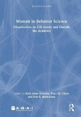 Women in Behavior Science 9781032107318 (Hardback)