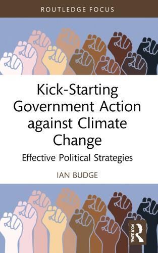 Kick-Starting Government Action Against Climate Change By Ian Budge