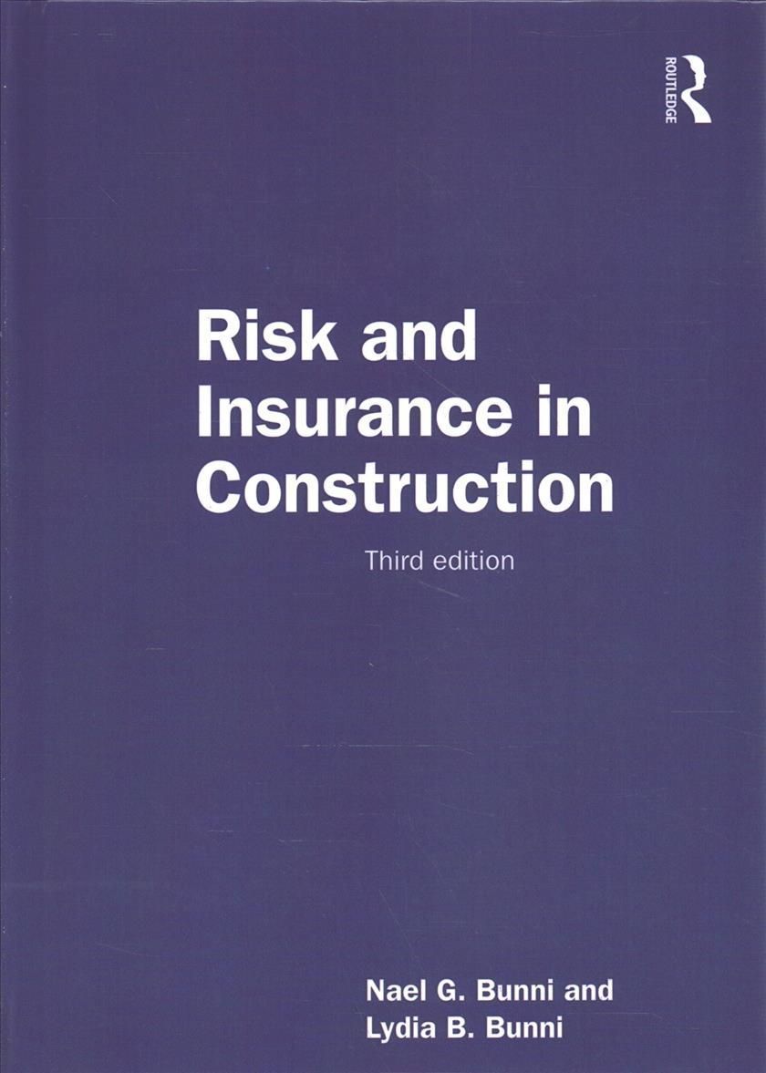 Risk and Insurance in Construction By Bunni, Nael G. 9781032119830