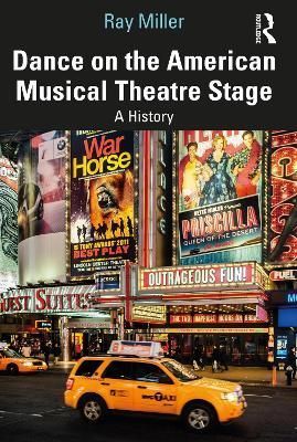 Dance on the American Musical Theatre Stage By Ray Miller (Paperback)