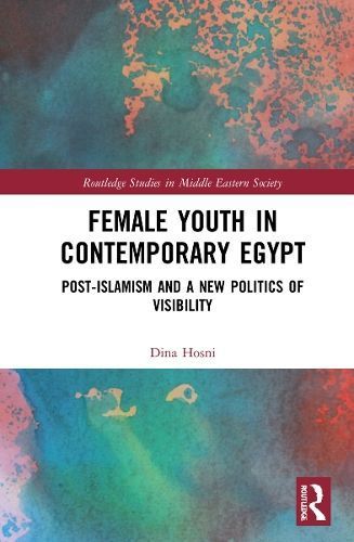 Female Youth in Contemporary Egypt By Dina Hosni 9781032131665