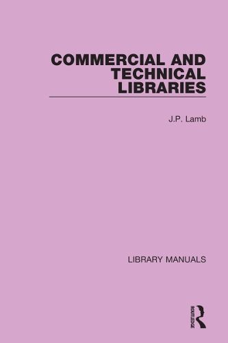 Commercial and Technical Libraries By J. P. Lamb 9781032131696