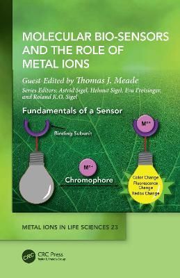 Molecular Bio-Sensors and the Role of Metal Ions 9781032135861