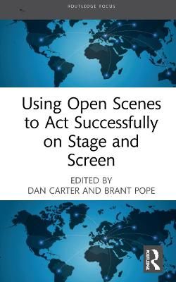 Using Open Scenes to Act Successfully on Stage and Screen (Hardback)