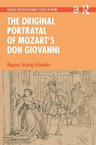The Original Portrayal of Mozart's Don Giovanni 9781032158334