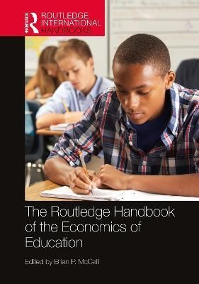 The Routledge Handbook of the Economics of Education 9781032158716