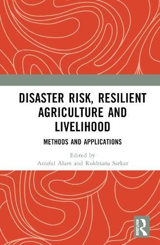Disaster Risk, Resilient Agriculture and Livelihood 9781032162362