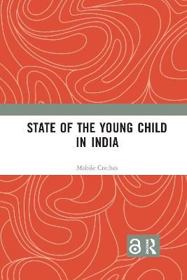 State of the Young Child in India 9781032173801 (Paperback)