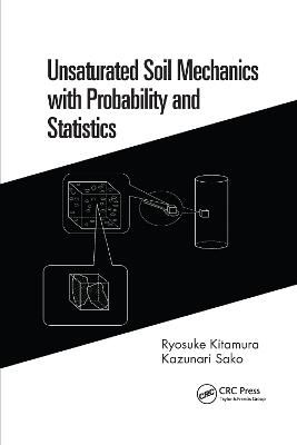Unsaturated Soil Mechanics with Probability and Statistics (Paperback)