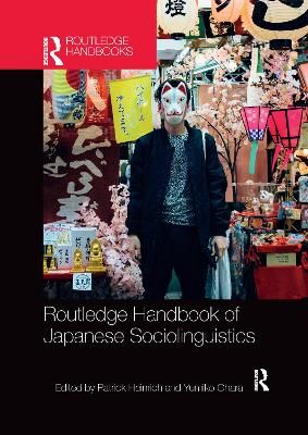 Routledge Handbook of Japanese Sociolinguistics By Heinrich, Patrick