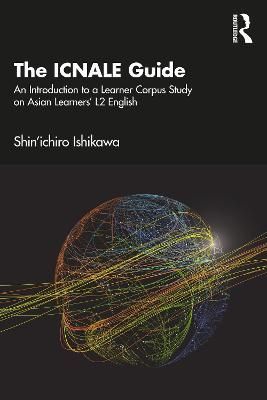 The ICNALE Guide By Shin'ichiro Ishikawa 9781032180250 (Paperback)