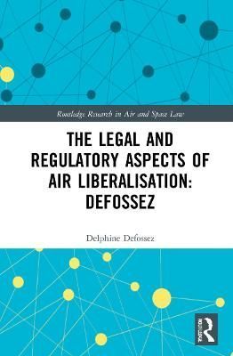 Law and Regulation of Airspace Liberalisation in Brazil 9781032180861