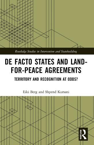 De Facto States and Land-for-Peace Agreements 9781032182186