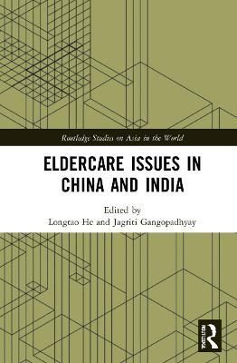 Eldercare Issues in China and India By He, Longtao 9781032183794