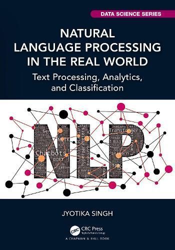Natural Language Processing in the Real-World By Jyotika Singh