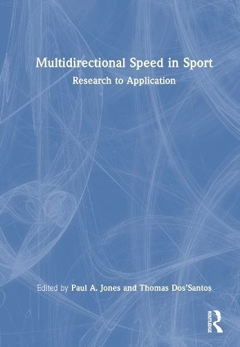 Multidirectional Speed in Sport 9781032213330 (Hardback)