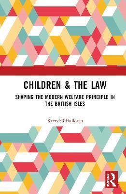 Children & The Law By Kerry O'Halloran 9781032214894 (Paperback)