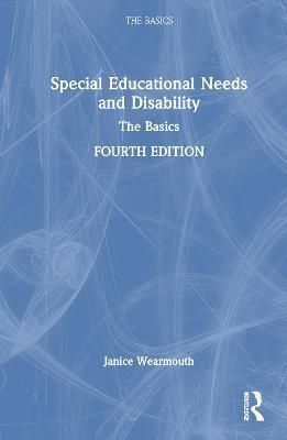 Special Educational Needs and Disability By Janice Wearmouth