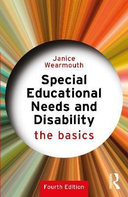 Special Educational Needs and Disability By Janice Wearmouth