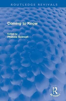 Coming to Know By Phillida Salmon (editor) 9781032223797 (Hardback)
