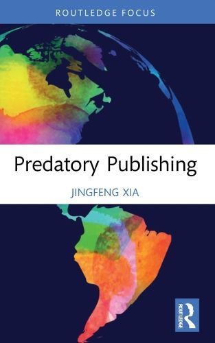 Predatory Publishing By Jingfeng Xia 9781032224541 (Paperback)