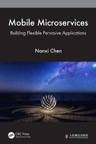 Mobile Microservices By Nanxi Chen 9781032225333 (Paperback)